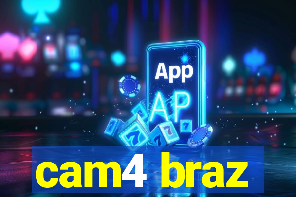 cam4 braz